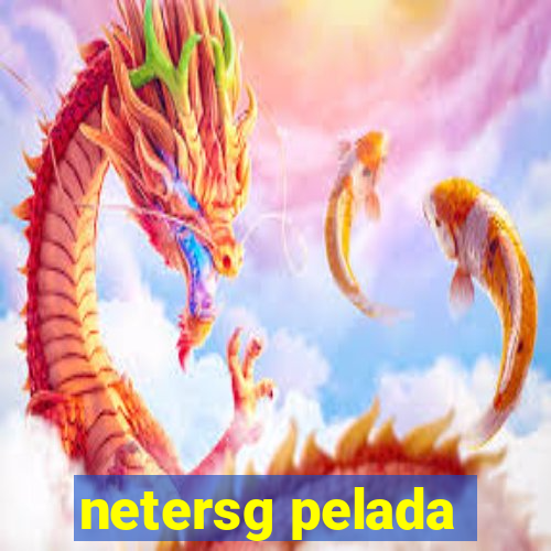 netersg pelada